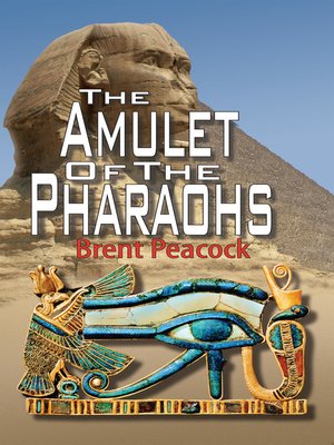 cover image of The Amulet of the Pharaohs